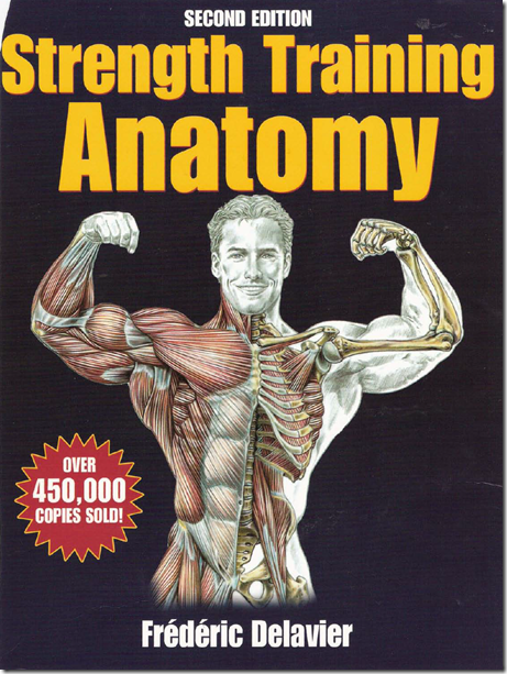 Frederic Delavier - Strength Training Anatomy 2nd.Edition