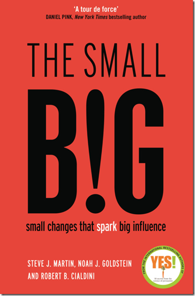 The Small BIG - Small Changes that Spark Big Influence