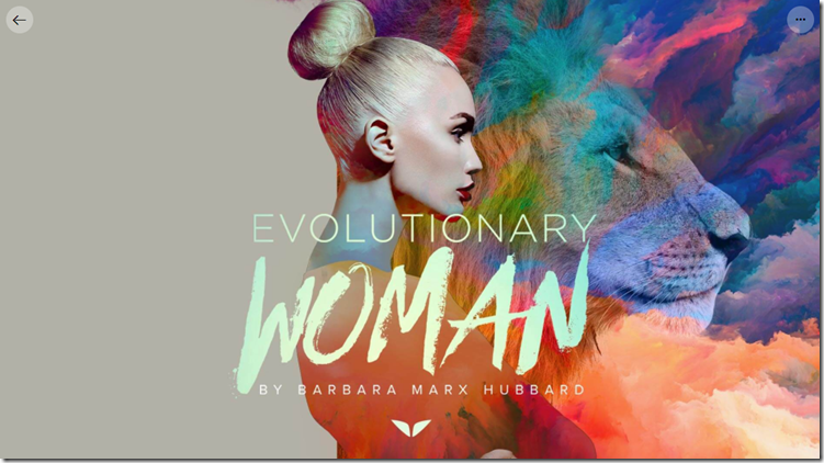 Evolutionary Women - Barbara M. Hubbard - MindValley