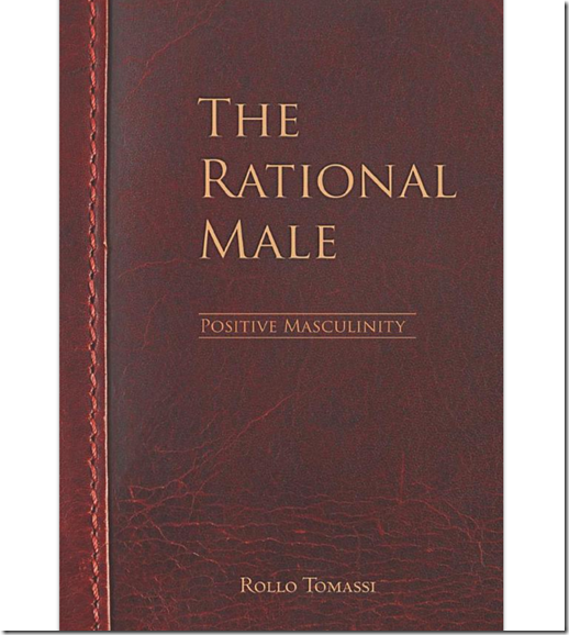 The Rational Male - Positive Masculinity - Rollo Tomassi