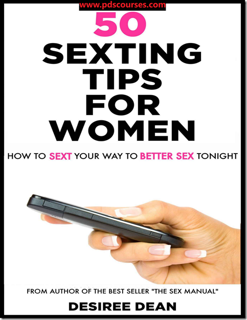 50 Sexting Tips for Women - Desiree Dean