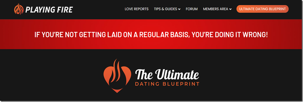 The Ultimate Dating Blueprint 2.0 - Playing Fire