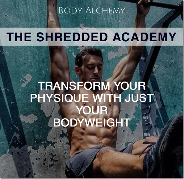 Body Alchemy - The Shredded Academy