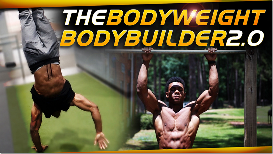 The BodyWeight BodyBuilder 2.0 - Austin Dunham