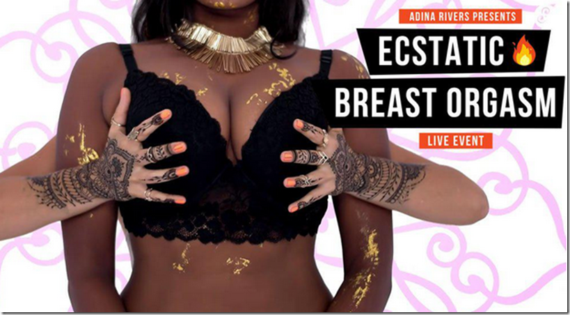 Adina Rivers - Ecstatic Breast Orgasms