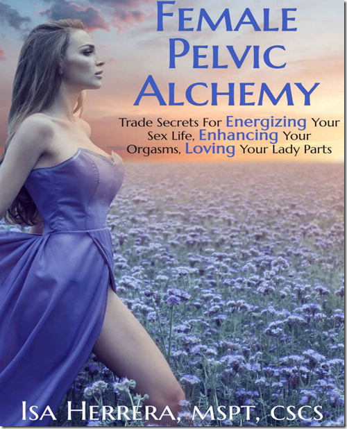 Isa Herrera - Female Pelvic Alchemy