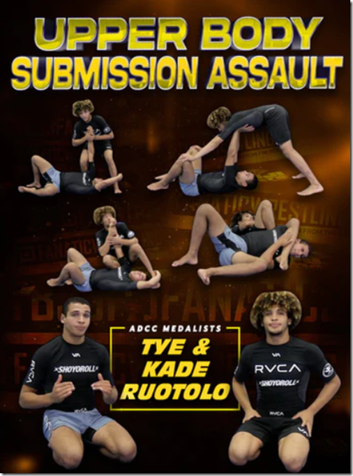 Upper Body Submission Assault by Kade & Tye Ruotolo