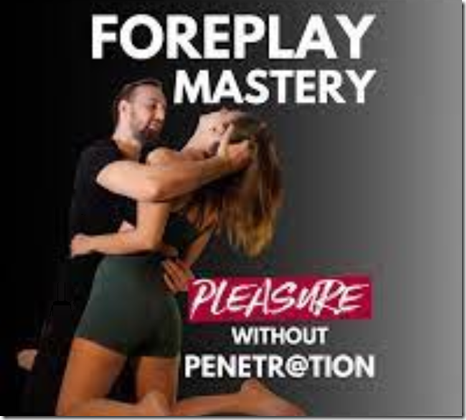 Andrew Mioch - Foreplay Mastery