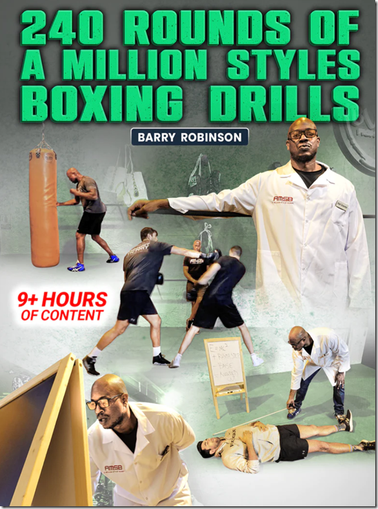 240 Rounds of a Million Styles Boxing Drills by Barry Robinson