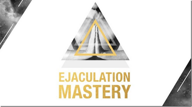 Ejaculation Mastery - Beducated