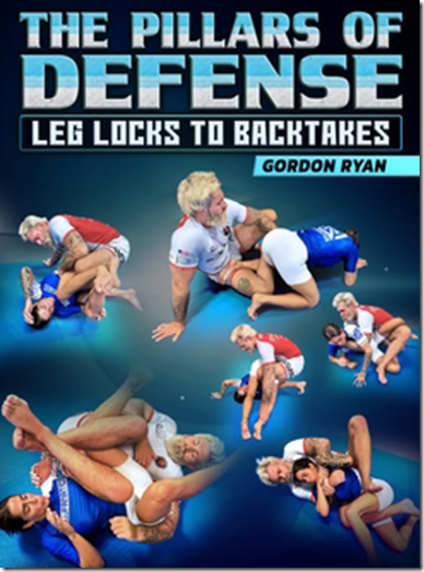 Pillars of Defense Leg Locks to Back Takes by Gordon Ryan