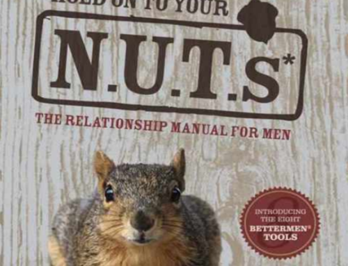 Hold On to Your N.U.T.s – The Relationship Manual for Men
