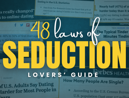 Lovers Guide – 48 Laws Of Seduction