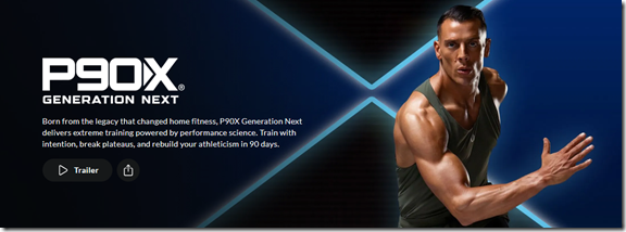 BeachBody - P90X Generation Next